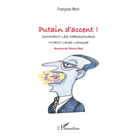Putain d'accent !