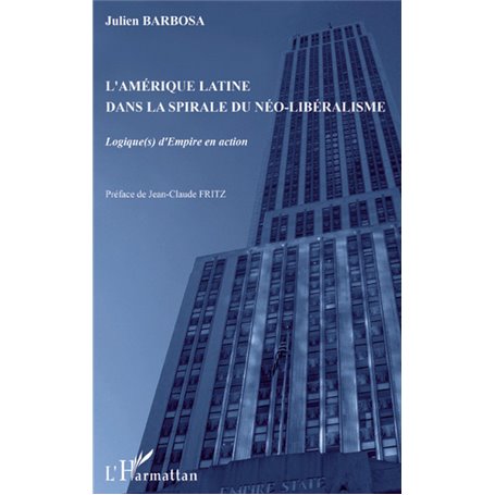 L'Amérique latine dans la spirale du néo-libéralisme