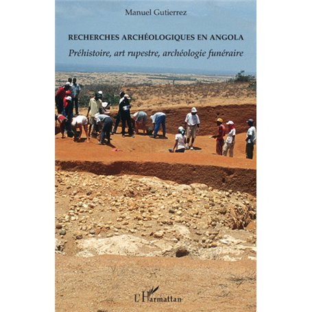 Recherches archéologiques en Angola