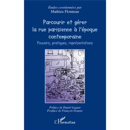 Parcourir et gérer la rue parisienne à l'époque contemporaine