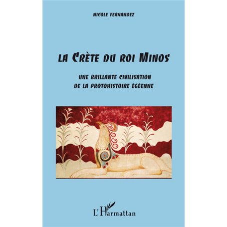 La Crète du Roi Minos