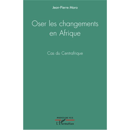 Oser les changements en Afrique