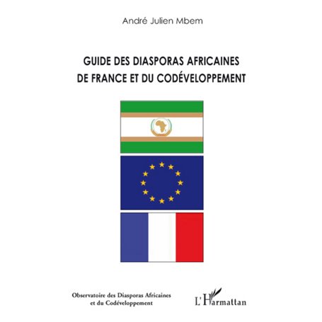 Guide des diasporas africaines de France et du codéveloppement