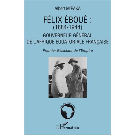 Félix Eboué 1884-1944
