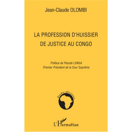 La profession d'huissier de justice au Congo