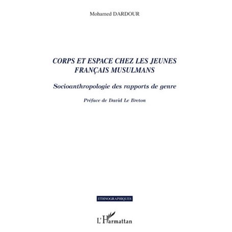 Corps et espace chez les jeunes français musulmans