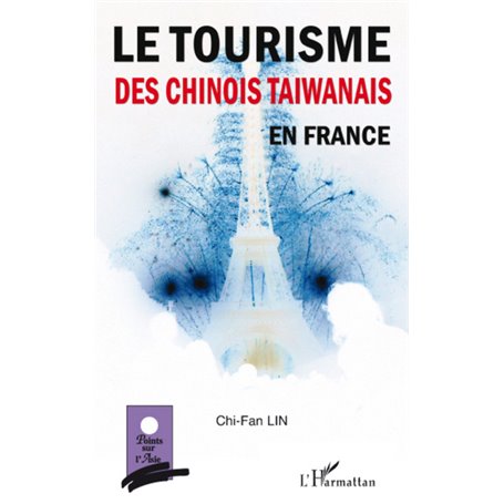 Le tourisme des chinois taïwanais en France