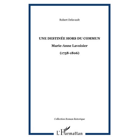 Une destinée hors du commun