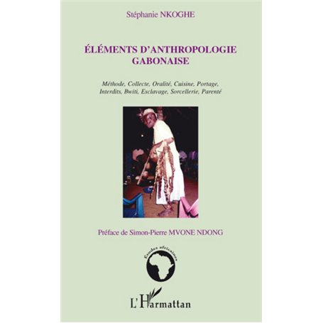 Eléments d'anthropologie gabonaise