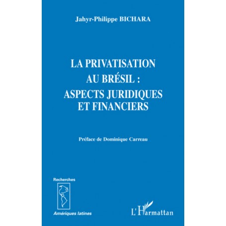 La privatisation au Brésil