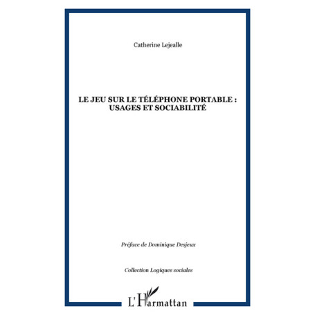 Le jeu sur le téléphone portable : usages et sociabilité