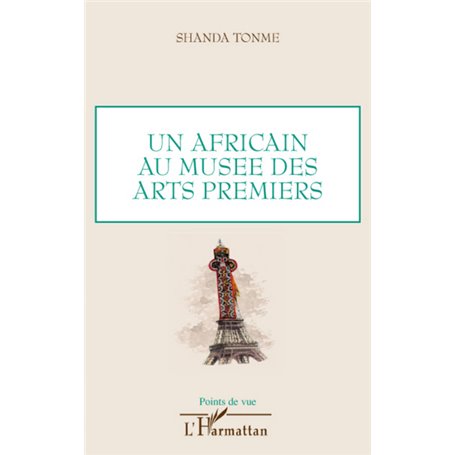 Un africain au musée des arts premiers