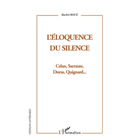 L'Eloquence du silence