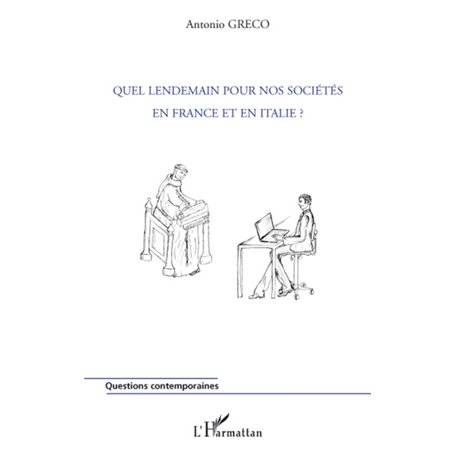 Quel lendemain pour nos sociétés en France et en Italie ?