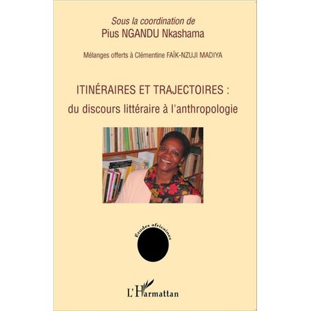 Itinéraires et trajectoires :