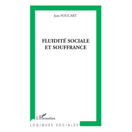 Fluidité sociale et souffrance