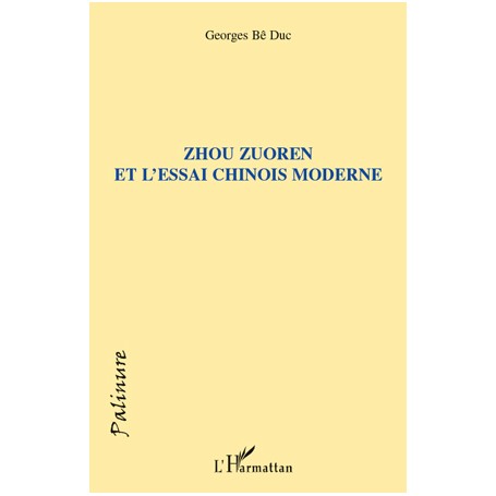 Zhou Zuoren et l'essai chinois moderne