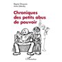Chroniques des petits abus de pouvoir
