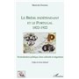 Le Brésil indépendant et le Portugal 1822-1922