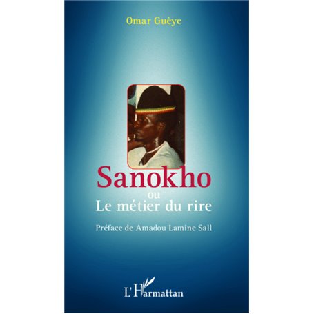 Sanokho ou le métier du rire