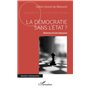 La démocratie sans l'Etat ?