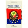 Où va la Turquie ?
