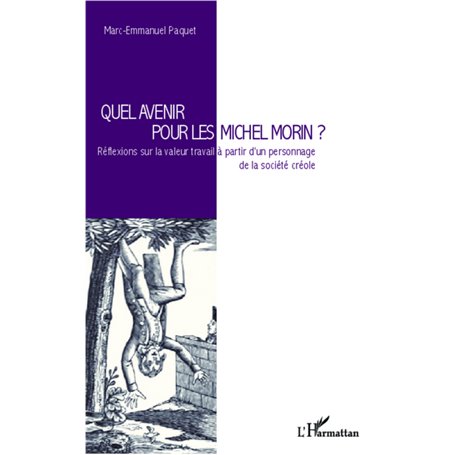 Quel avenir pour les Michel Morin ?