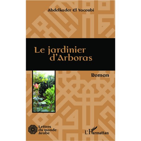 Le jardinier d'Arboras