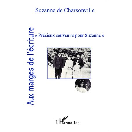 Précieux souvenirs pour Suzanne