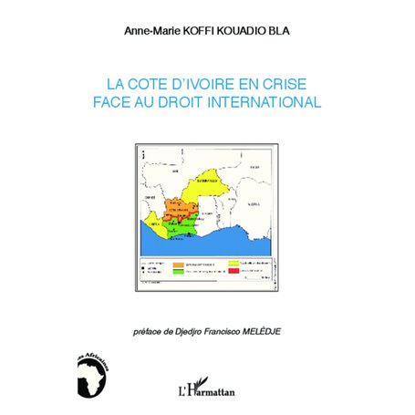 La Côte d'Ivoire en crise face au droit international