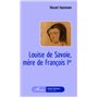 Louise de Savoie, mère de François 1er