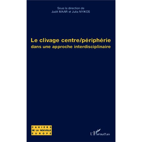 Le clivage centre/périphérie