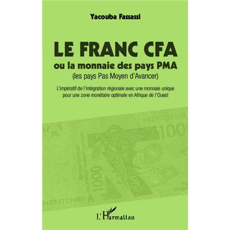 Le Franc CFA ou la monnaie des pays PMA