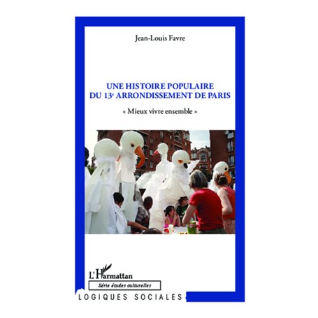 Une histoire populaire du 13e arrondissement de Paris