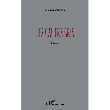 Les cahiers gris