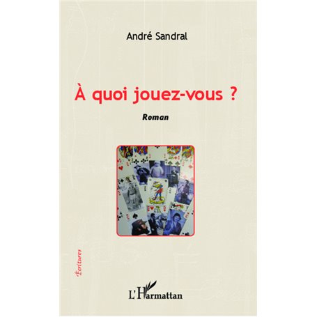 A quoi jouez-vous ?