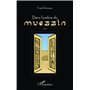 Dans l'ombre du muezzin