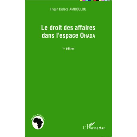 Le droit des affaires dans l'espace Ohada