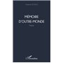 Mémoire d'outre monde