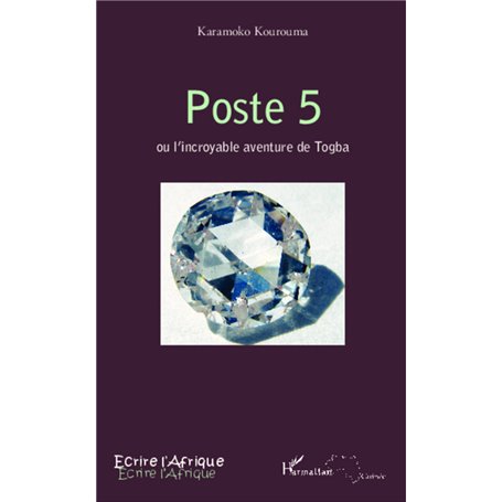 Poste 5 ou l'incroyable aventure de Togba
