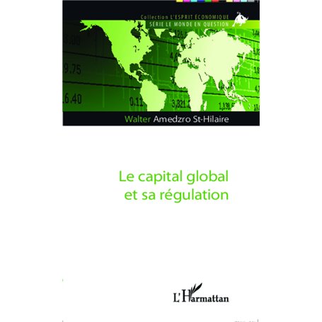 Le capital global et sa régulation
