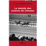 Le monde des courses de chevaux