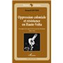 Oppression coloniale et résistance en Haute-Volta