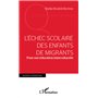 L'échec scolaire des enfants de migrants
