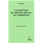 La pratique du service social au Cameroun
