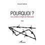 Pourquoi ? Les Lumières à l'origine de l'Holocauste