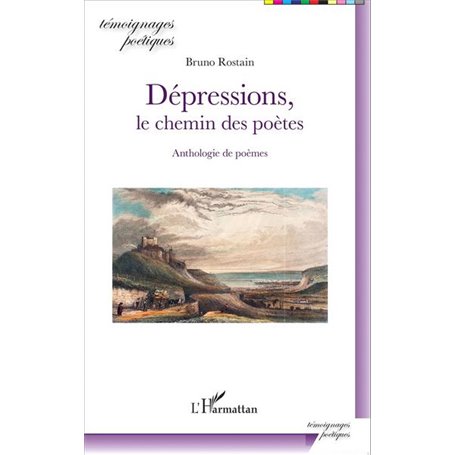 Dépressions, le chemin des poètes