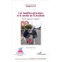 Les familles africaines et le mythe de l'Occident
