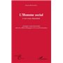 L'Homme social à son corps dépendant