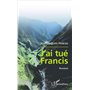 J'ai tué Francis